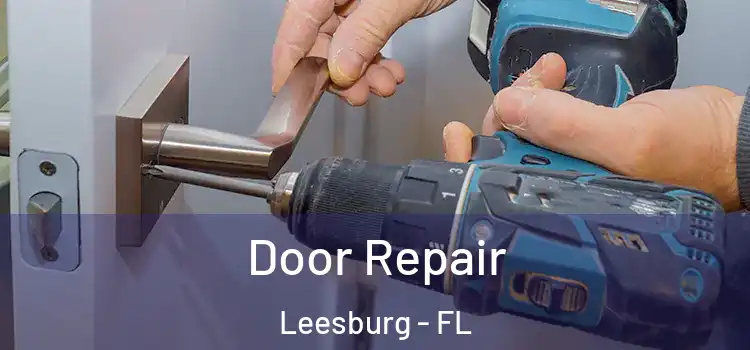  Door Repair Leesburg - FL