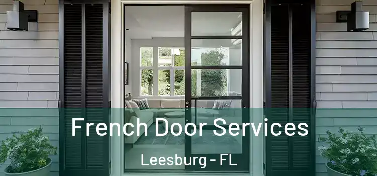 French Door Services Leesburg - FL