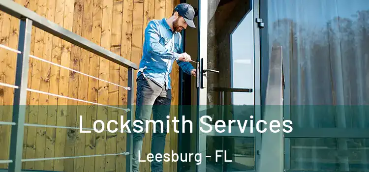Locksmith Services Leesburg - FL