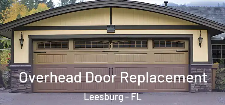  Overhead Door Replacement Leesburg - FL