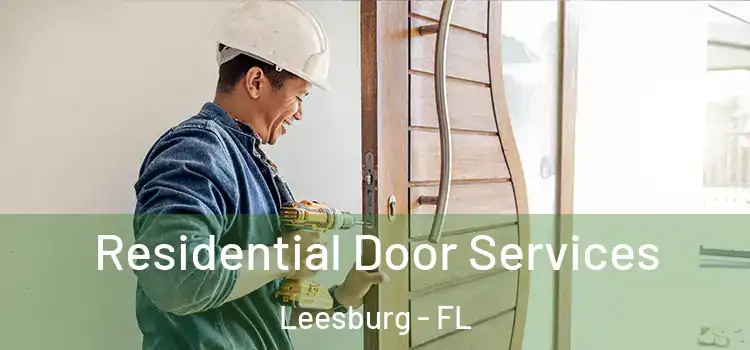 Residential Door Services Leesburg - FL
