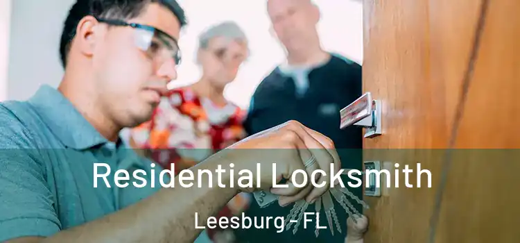 Residential Locksmith Leesburg - FL