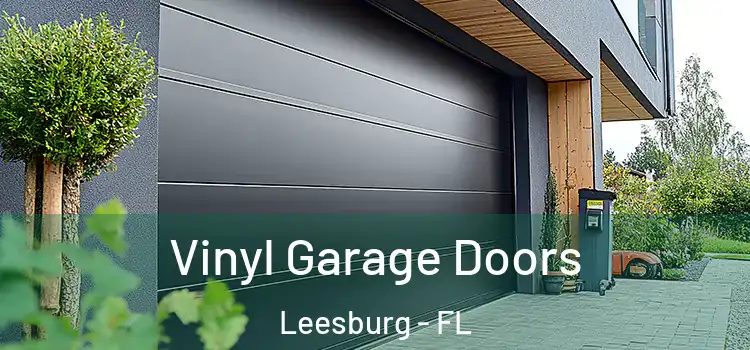  Vinyl Garage Doors Leesburg - FL